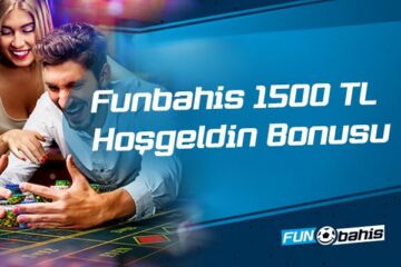 Funbahis 1500 TL Hoşgeldin Bonusu