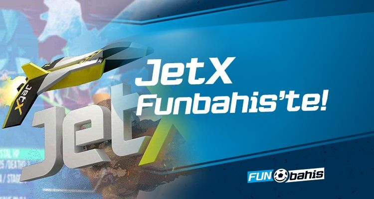 JetX Funbahis’te!